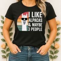 I Like Alpacas And Maybe 3 People Apparel Llama Lovers Women's T-Shirt thumb 2