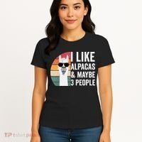 I Like Alpacas And Maybe 3 People Apparel Llama Lovers Women's T-Shirt thumb 4