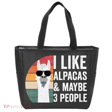 I Like Alpacas And Maybe 3 People Apparel Llama Lovers Tote Bag