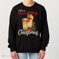 I Like An Old Fashioned Christmas Women's Sweatshirt thumb 0