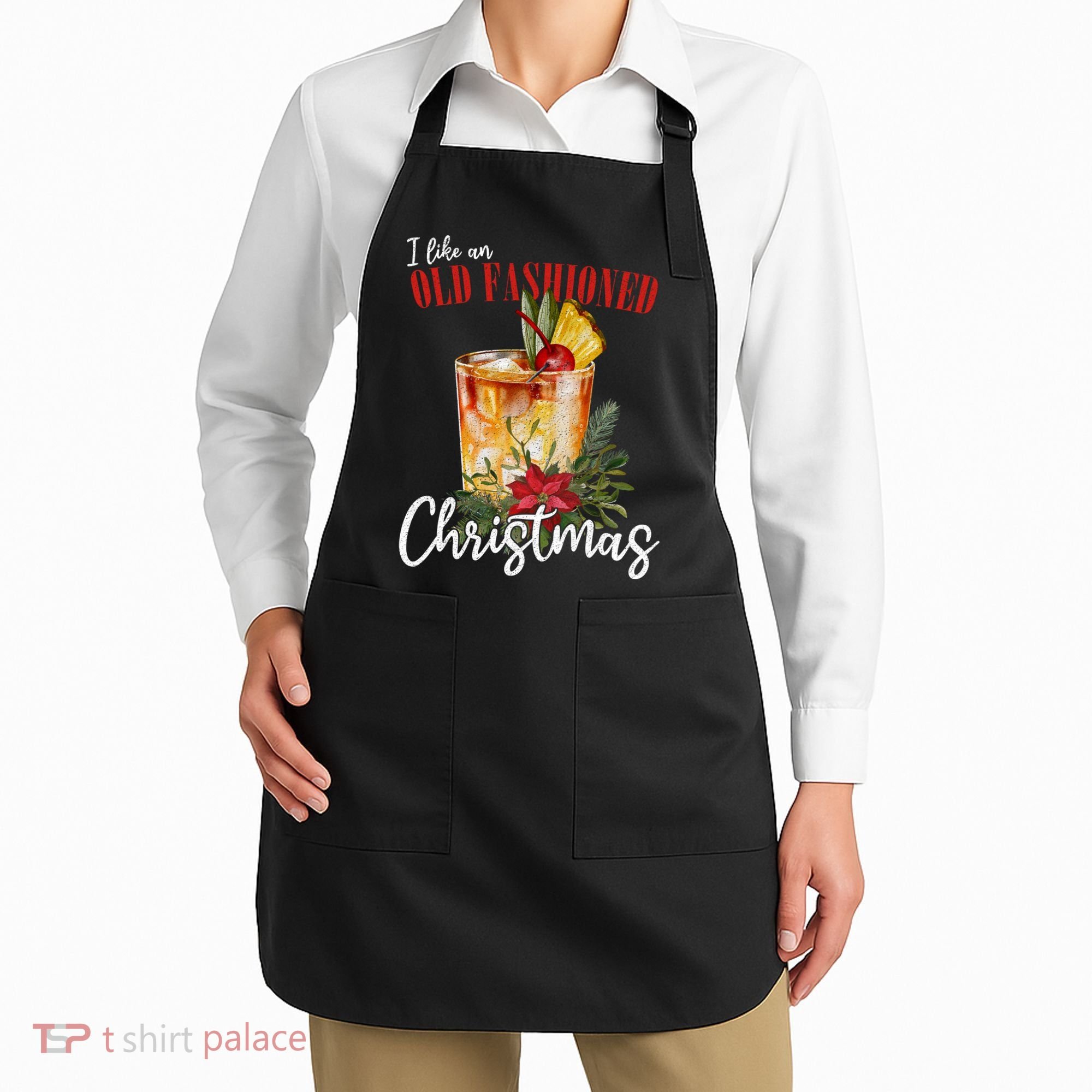 I Like An Old Fashioned Christmas Apron