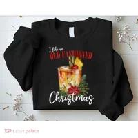 I Like An Old Fashioned Christmas Sweatshirt thumb 2
