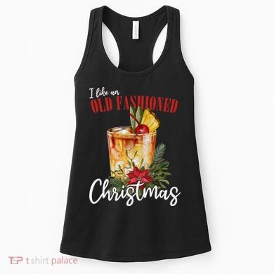 I Like An Old Fashioned Christmas Women's Tank Top