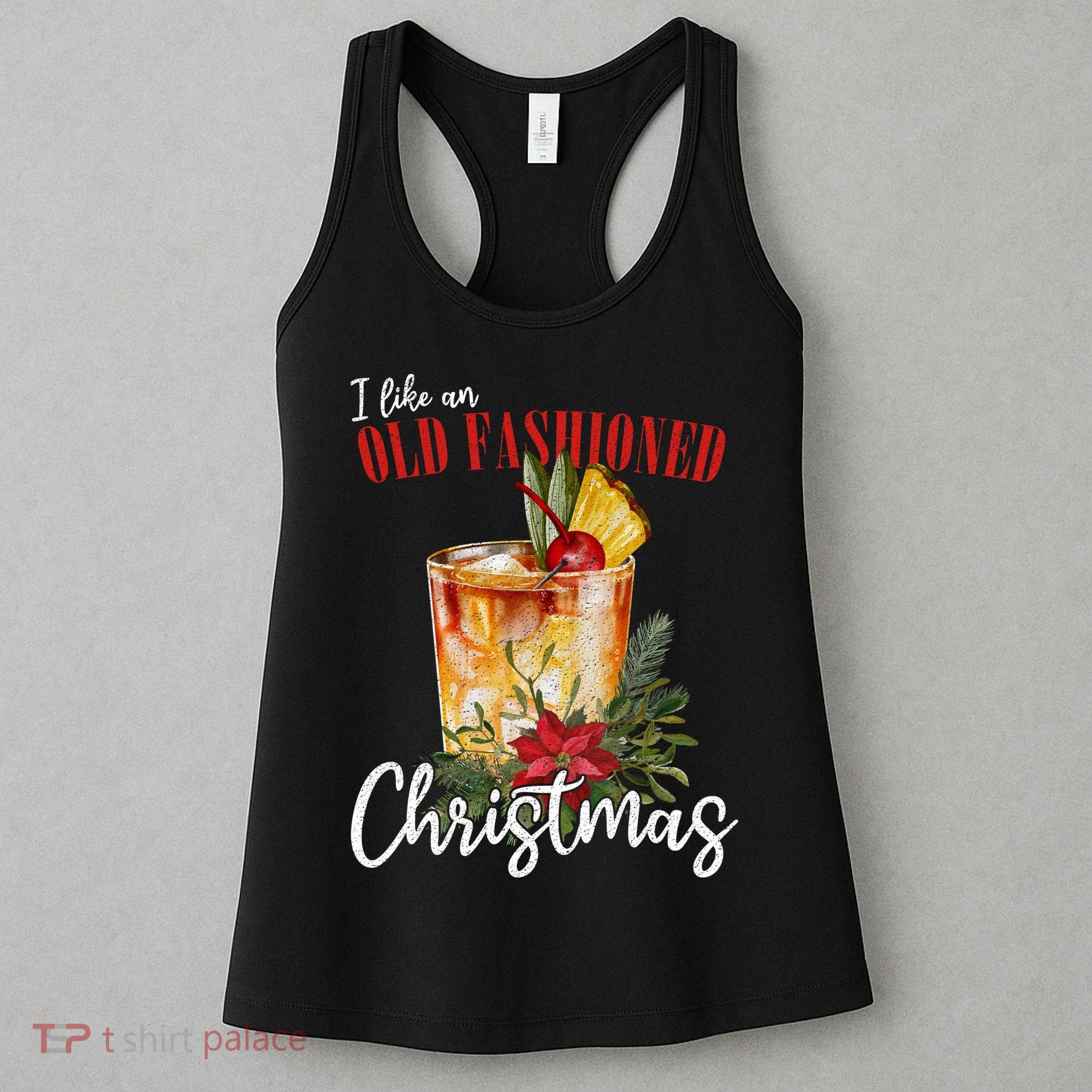 I Like An Old Fashioned Christmas Women's Tank Top