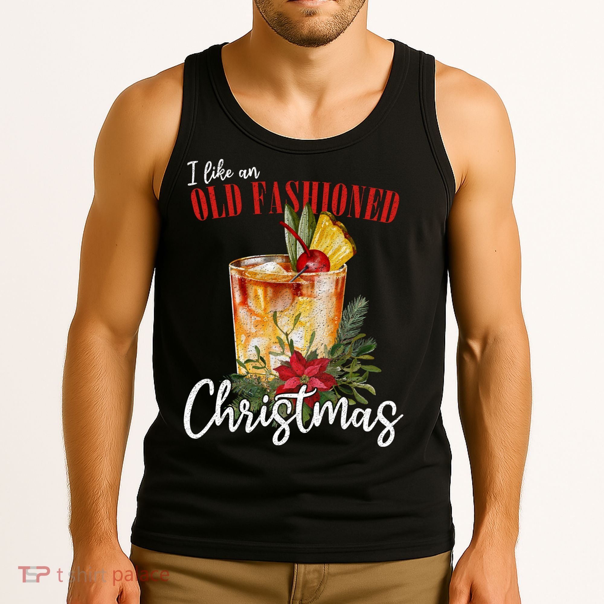 I Like An Old Fashioned Christmas Tank Top
