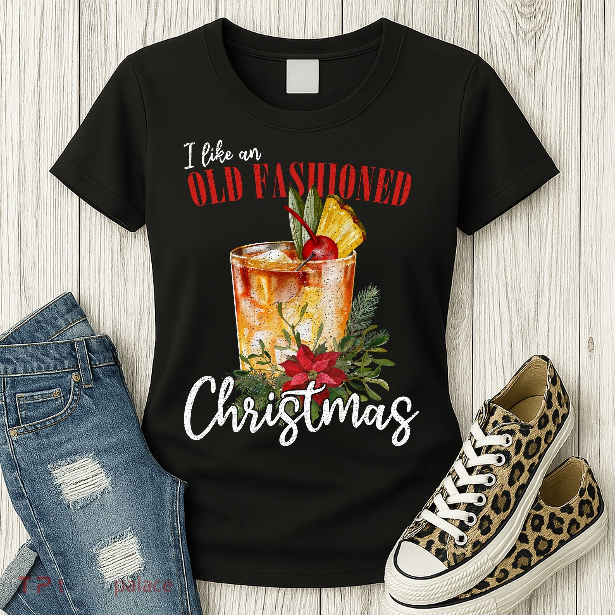 I Like An Old Fashioned Christmas Women's T-Shirt