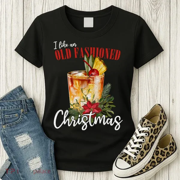 I Like An Old Fashioned Christmas Women's T-Shirt