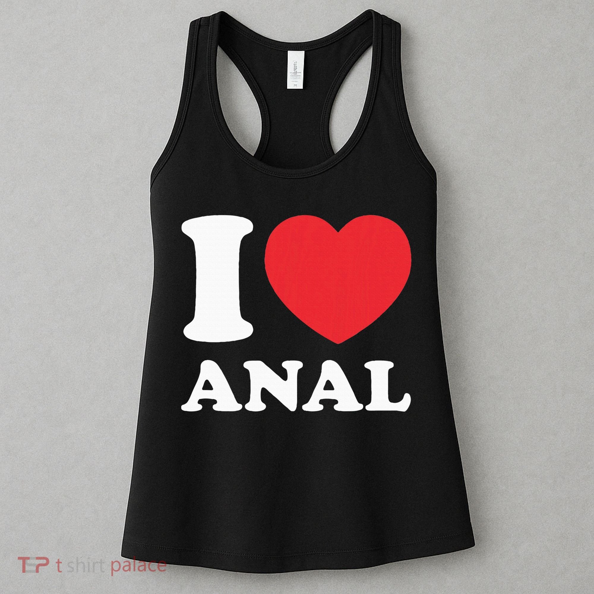 I Love Anal Viral Meme Funny Joke Naughty Urban Slang Butt Women's Tank Top