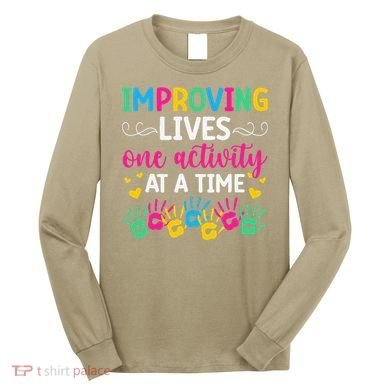 Improving Lives Activity Assistant Activities Assistant Long Sleeve Shirt