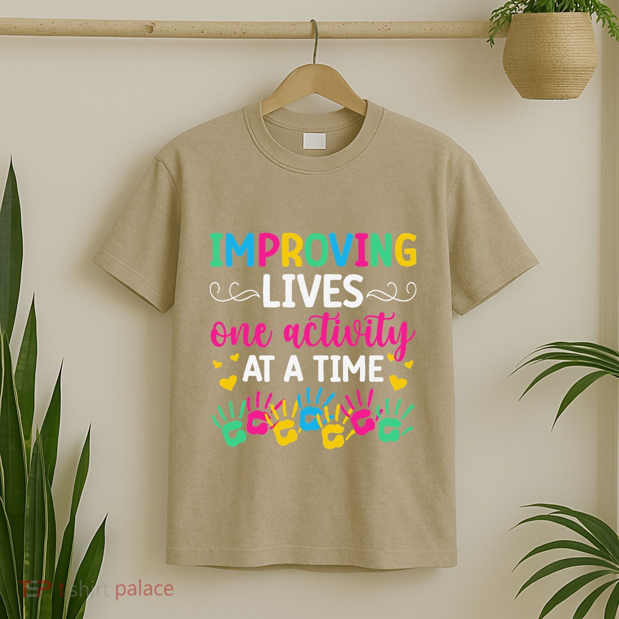 Improving Lives Activity Assistant Activities Assistant T-Shirt