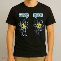 I Lost An Electron Are You Positive Chemistry Math Funny T-Shirt thumb 3
