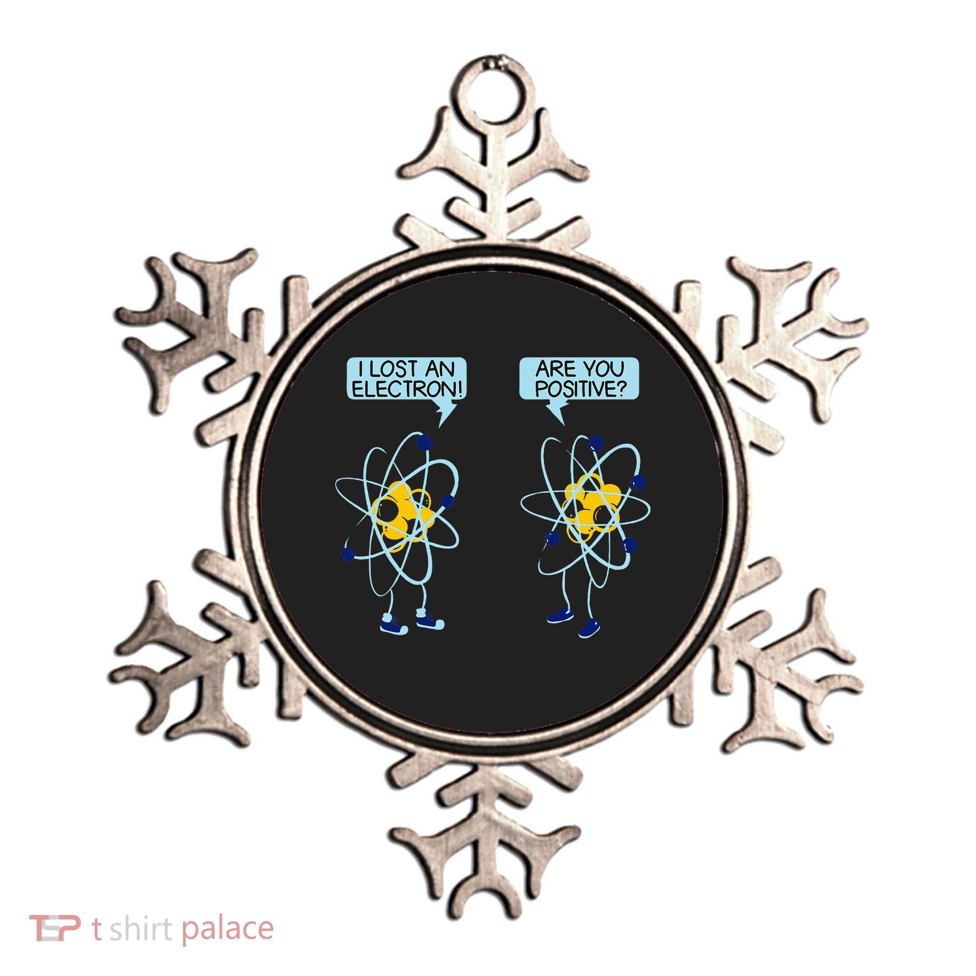 I Lost An Electron Are You Positive Chemistry Math Funny Ornament