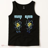 I Lost An Electron Are You Positive Chemistry Math Funny Tank Top thumb 2