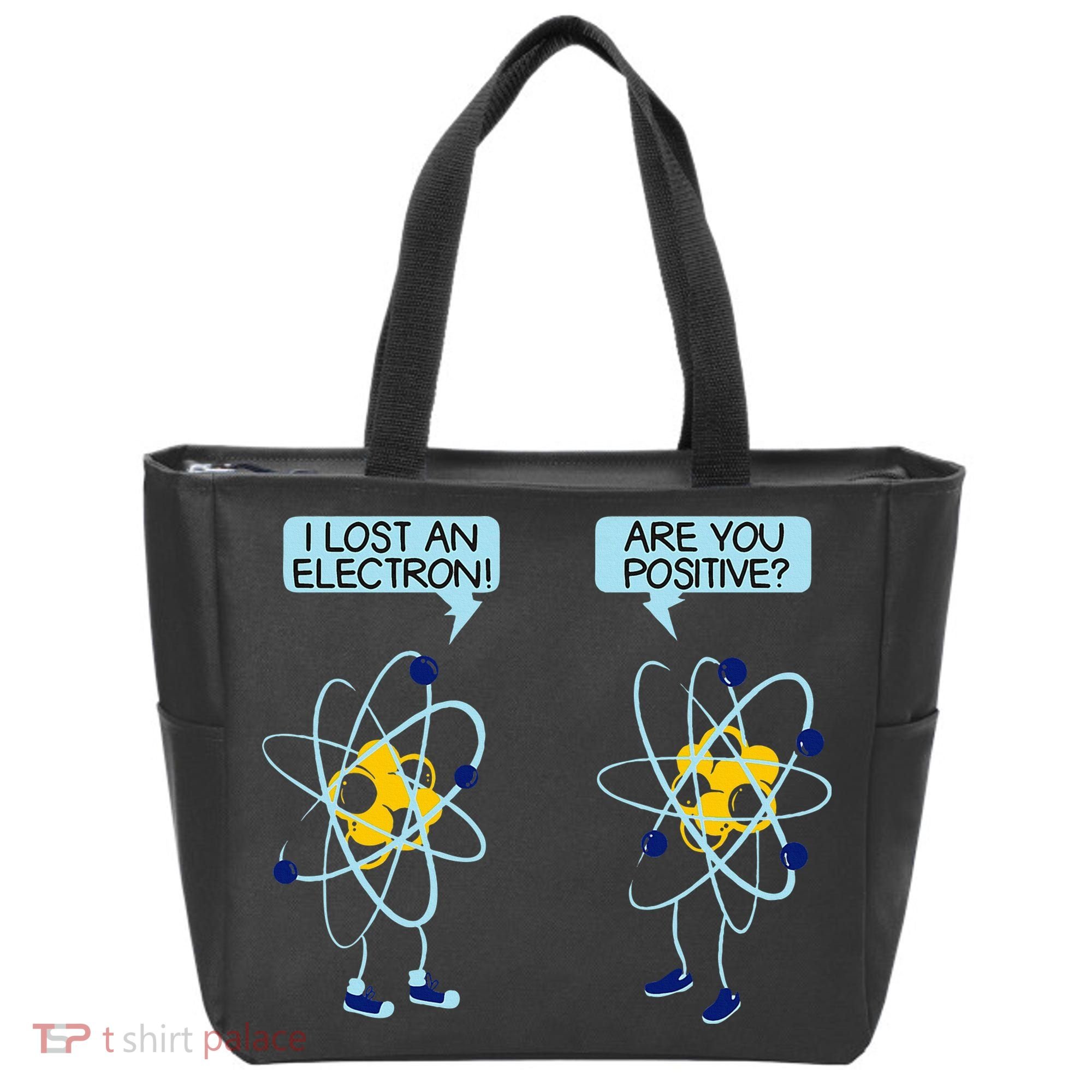 I Lost An Electron Are You Positive Chemistry Math Funny Tote Bag