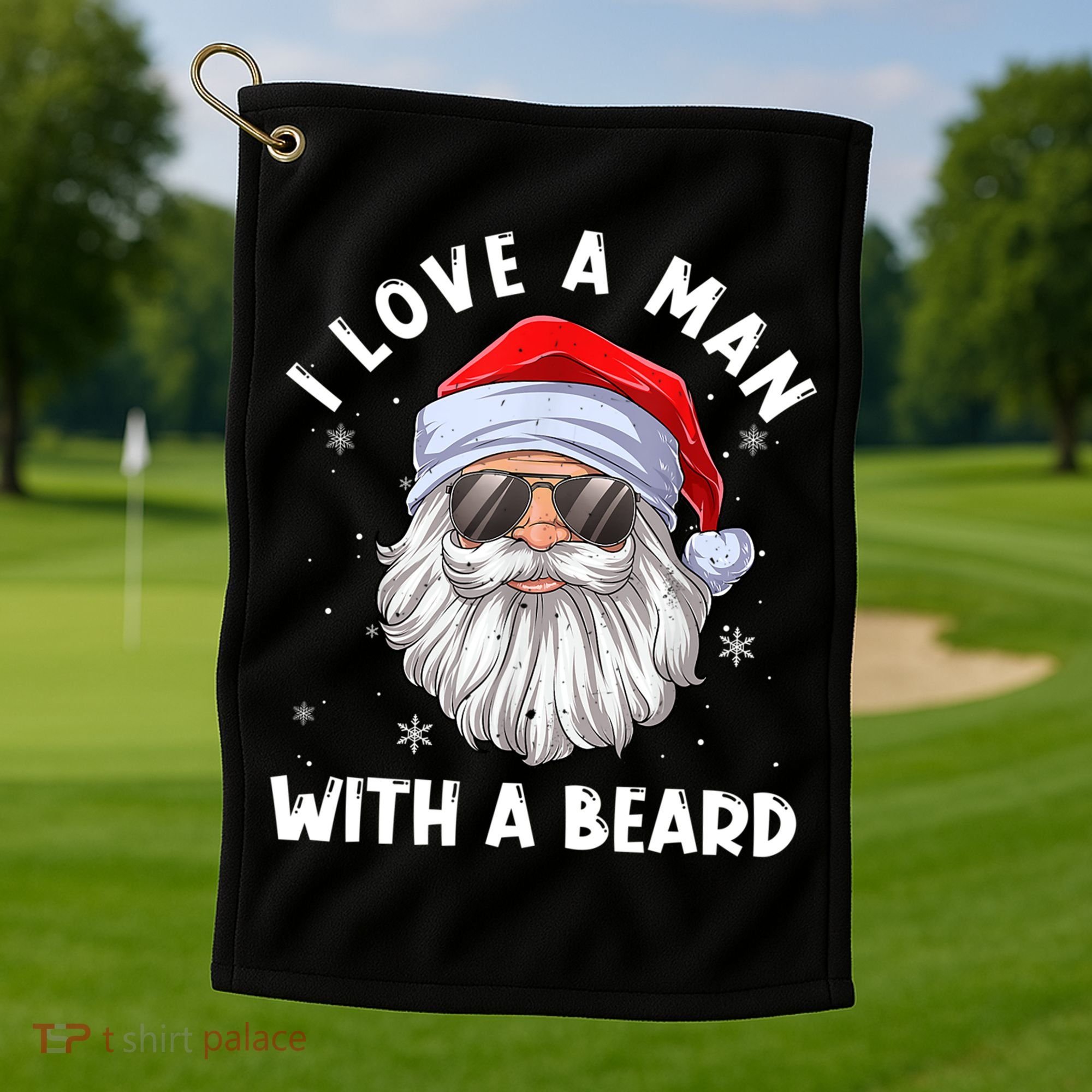 I Love A With A Beard Santa Claus Christmas Pajamas Gift Golf Towel