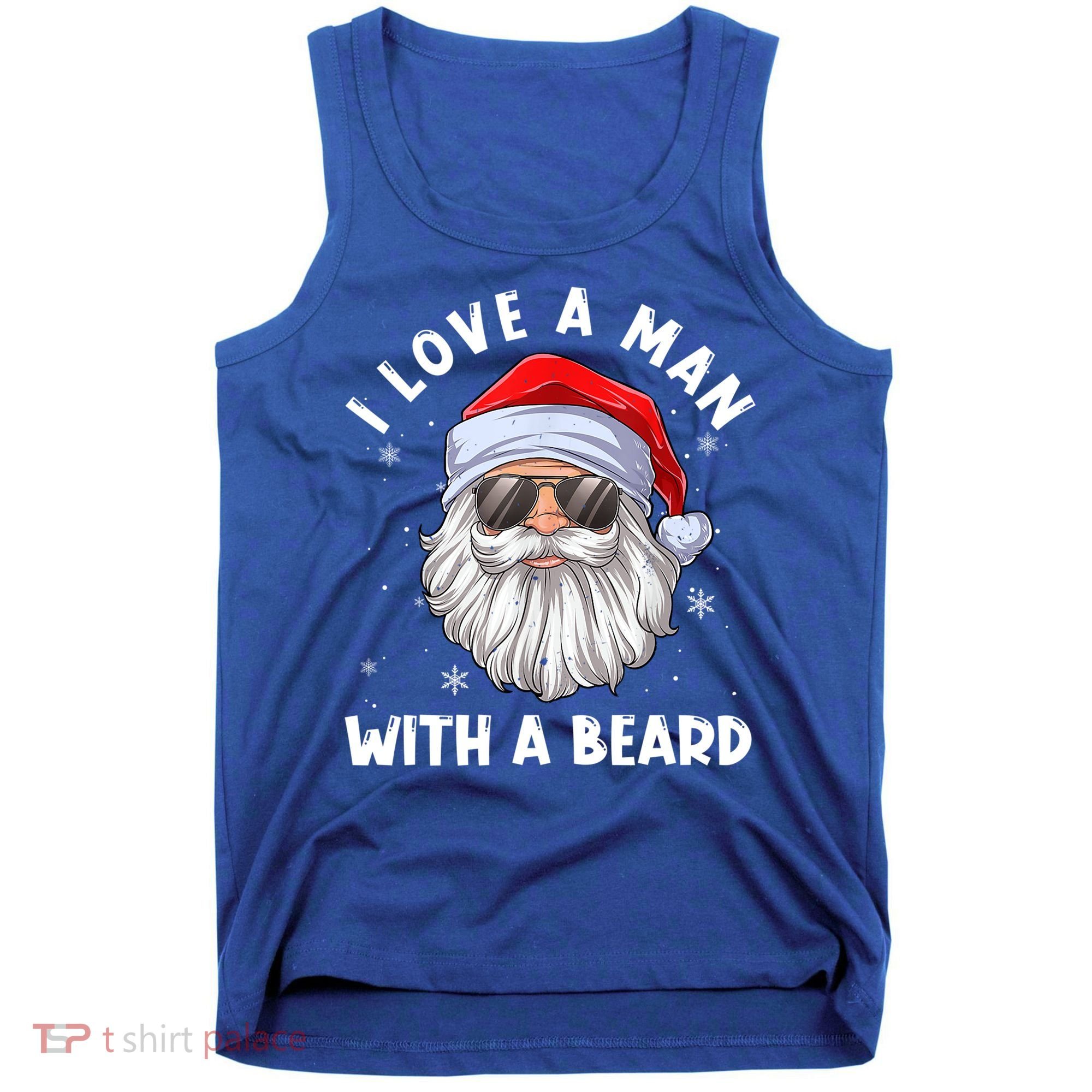 I Love A With A Beard Santa Claus Christmas Pajamas Gift Tank Top
