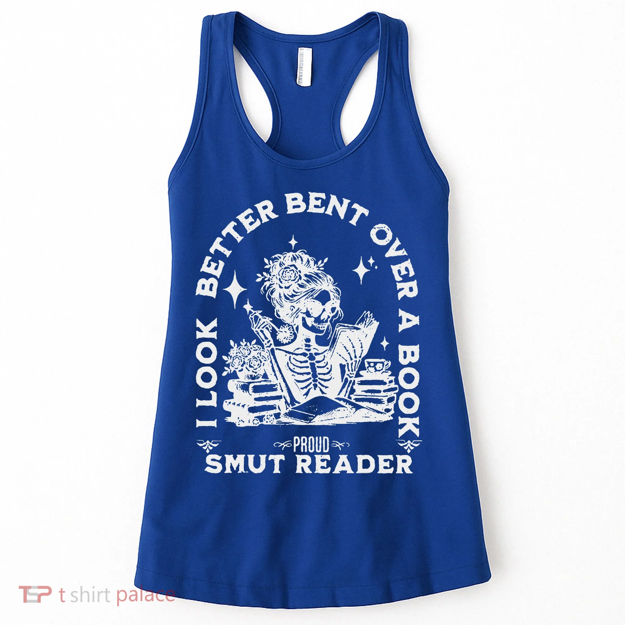 I Look Better Bent Over A Book Smut Reader Women's Tank Top