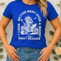 I Look Better Bent Over A Book Smut Reader Women's T-Shirt thumb 2