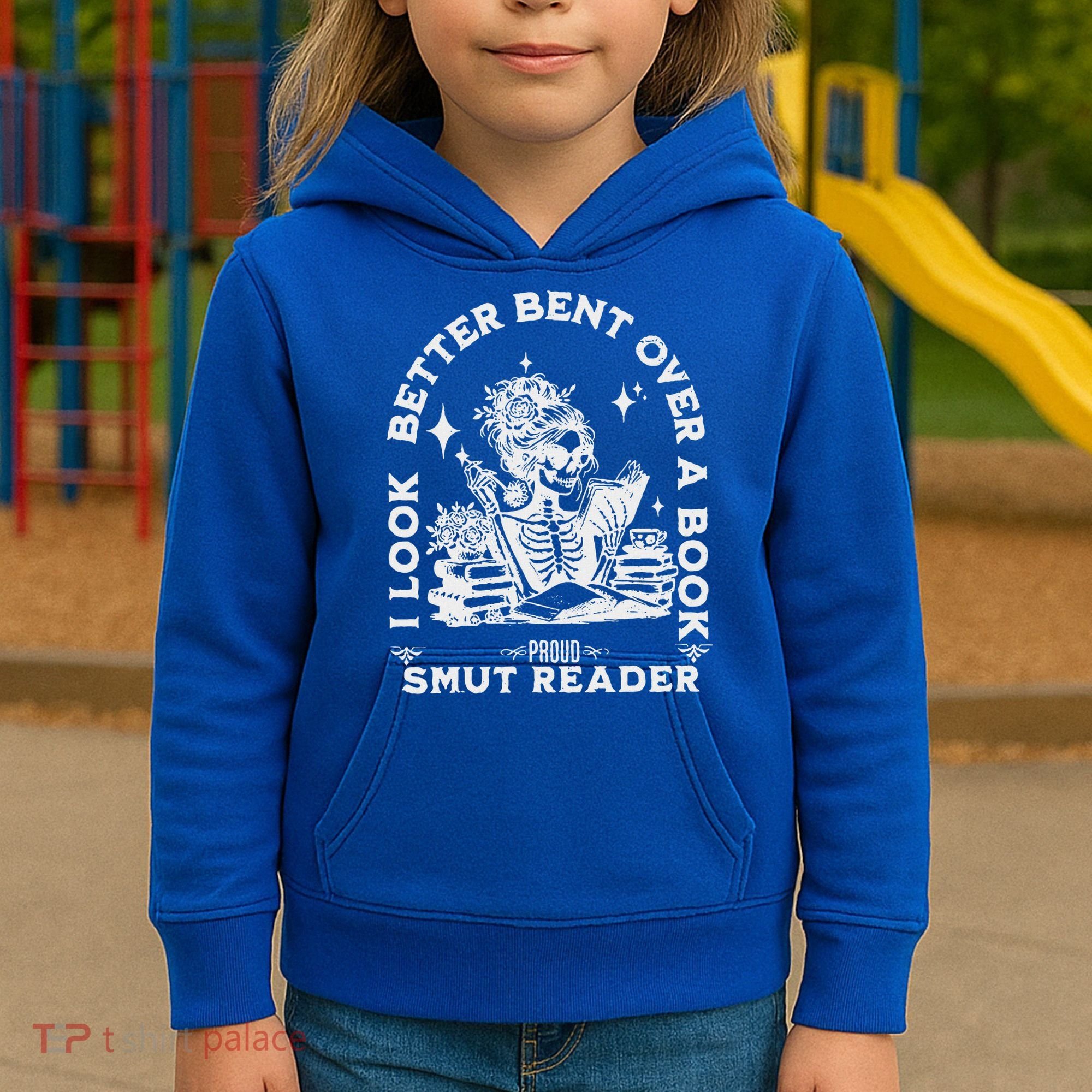 I Look Better Bent Over A Book Smut Reader Kids Hoodie