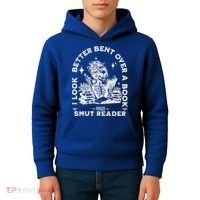 I Look Better Bent Over A Book Smut Reader Kids Hoodie thumb 4