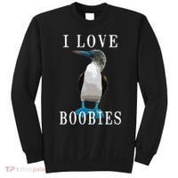 I Love Boobies Blue Footed Boobie Bird Sweatshirt thumb 0