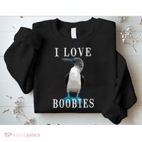 I Love Boobies Blue Footed Boobie Bird Sweatshirt thumb 2