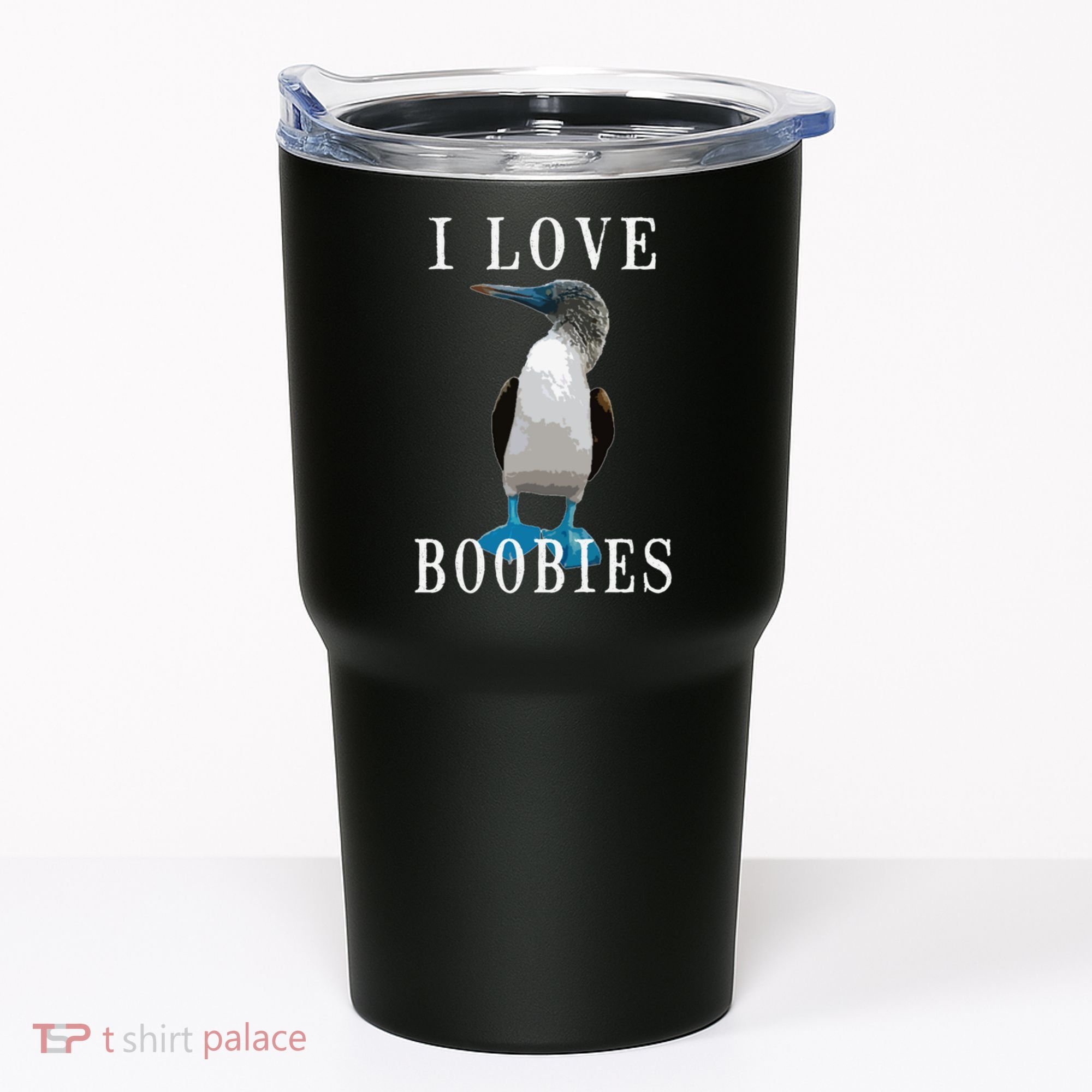 I Love Boobies Blue Footed Boobie Bird Tumbler