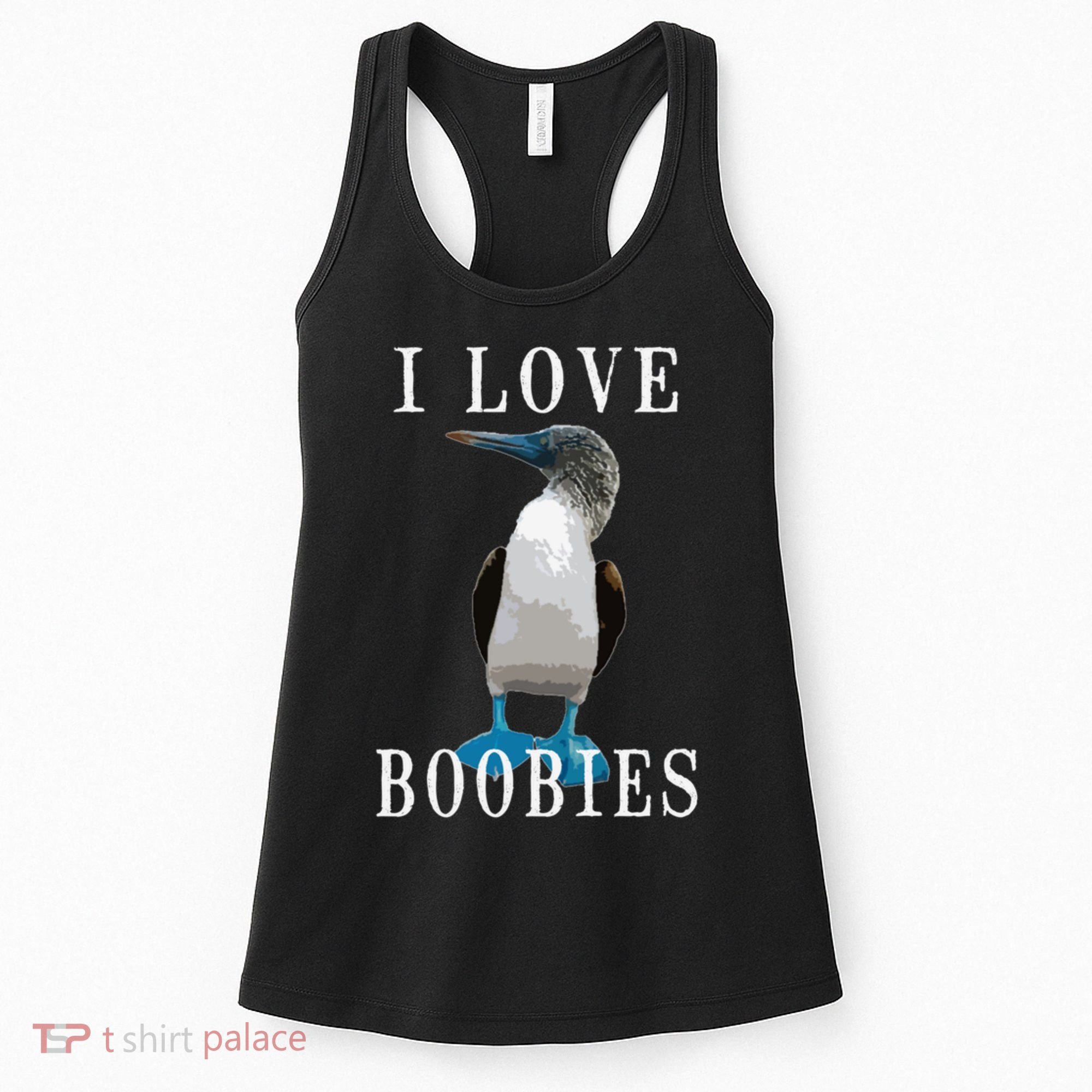 I Love Boobies Blue Footed Boobie Bird Women's Tank Top