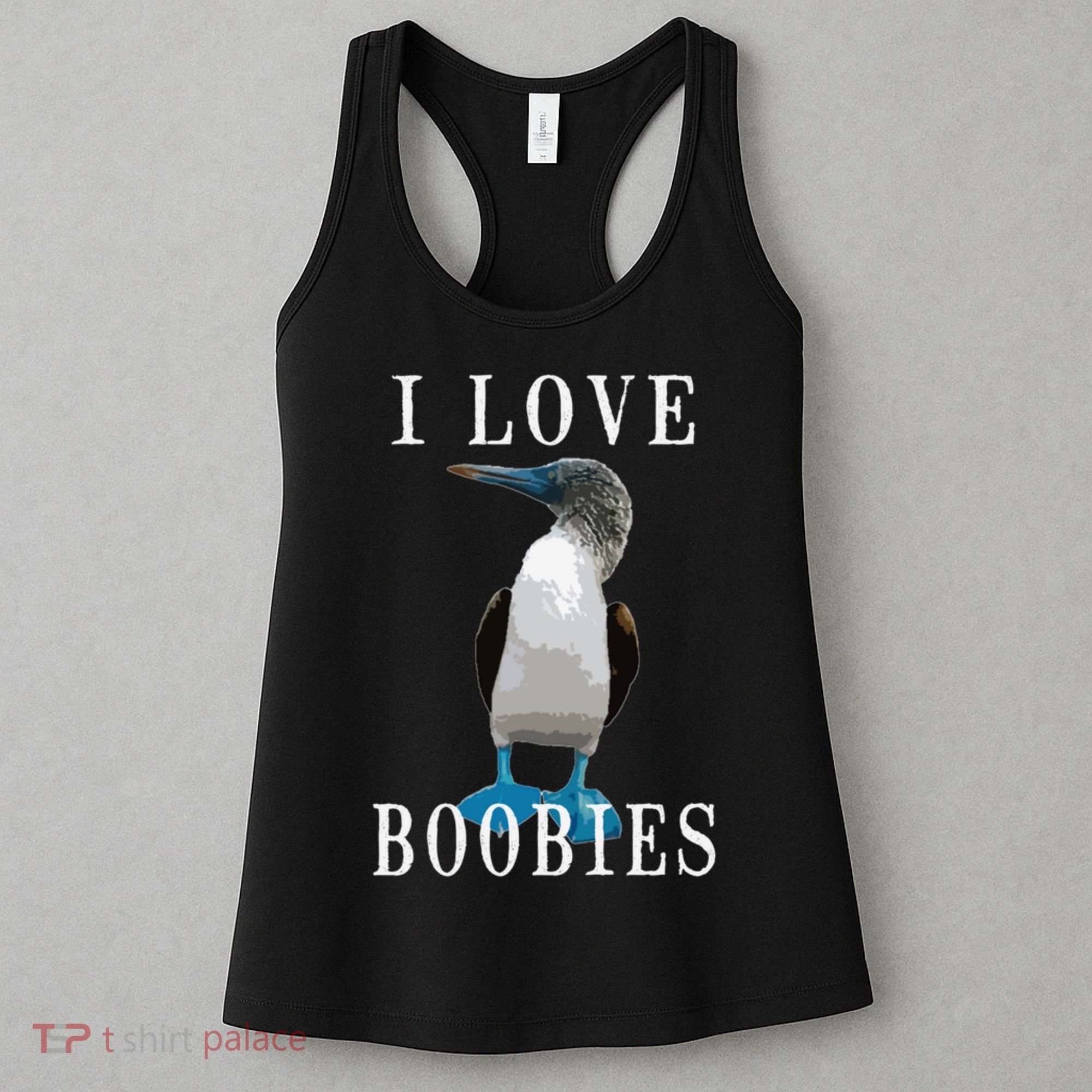 I Love Boobies Blue Footed Boobie Bird Women's Tank Top