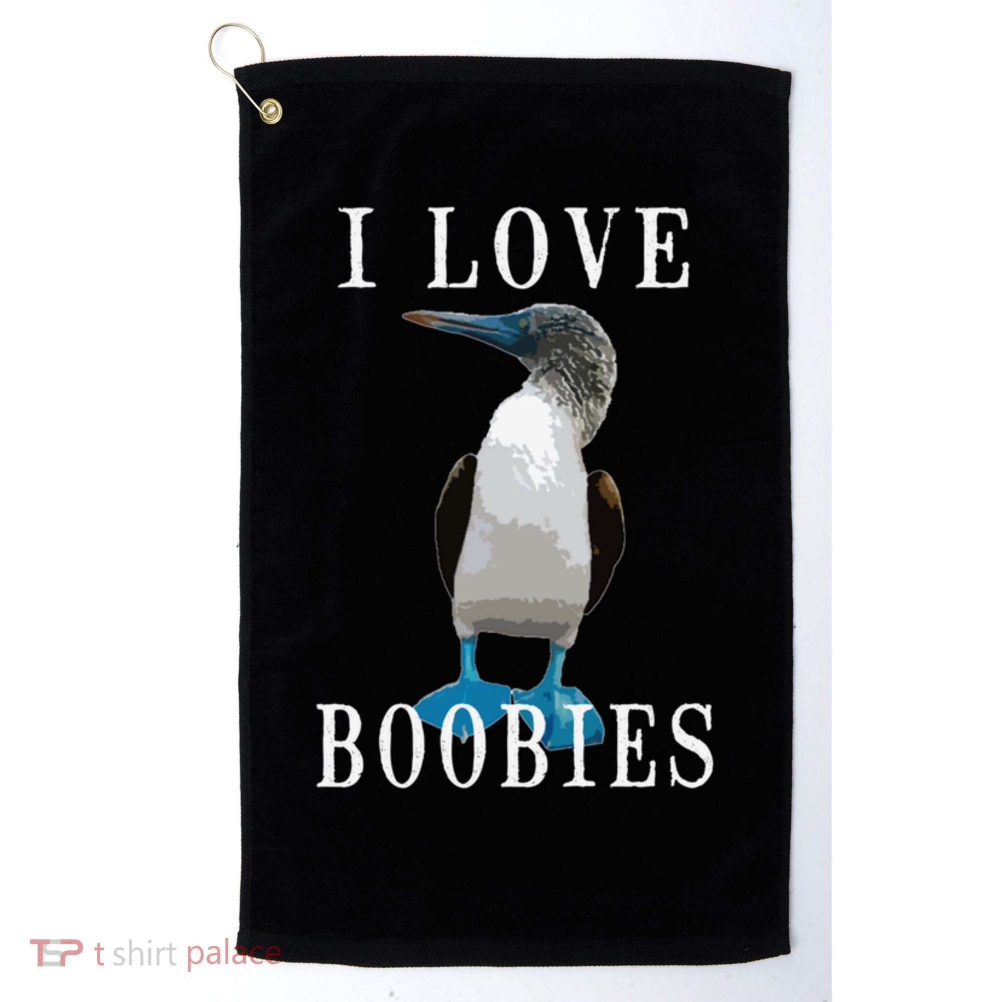 I Love Boobies Blue Footed Boobie Bird Golf Towel