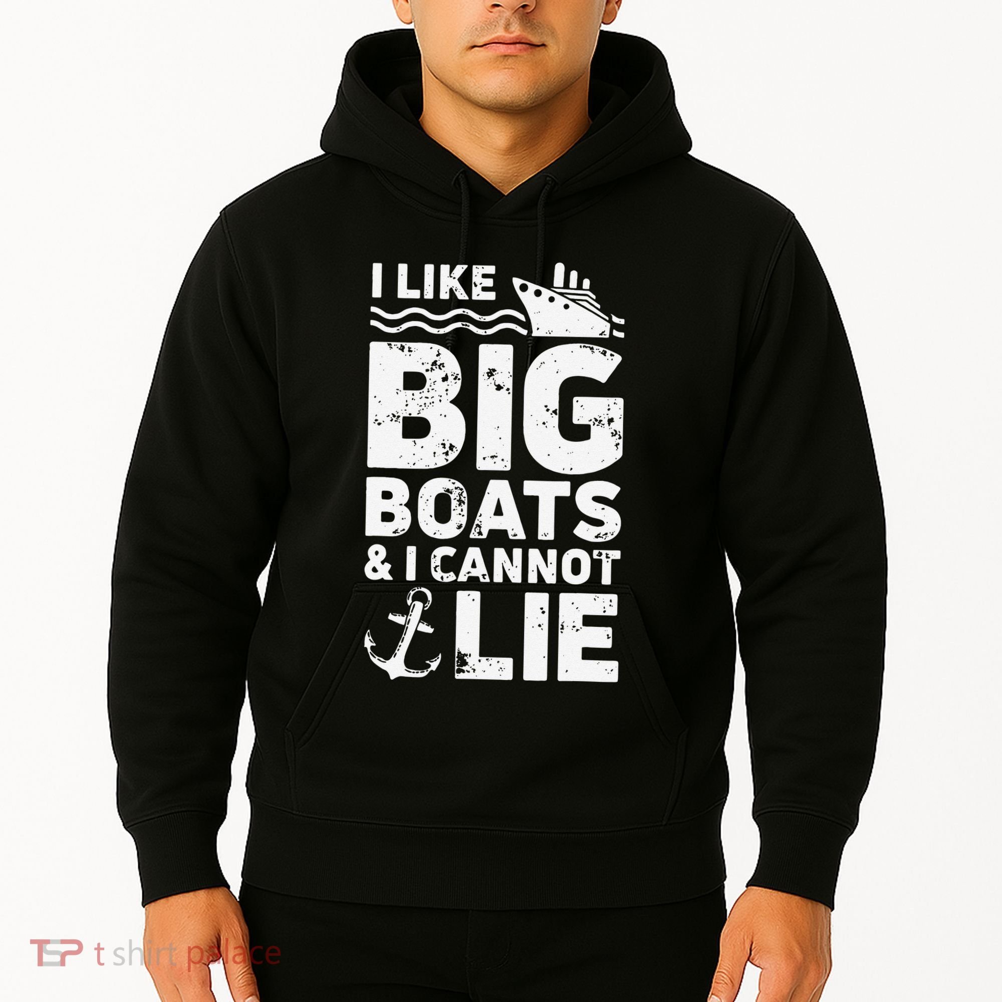 I Like Big Boats and I Cannot Lie Hoodie