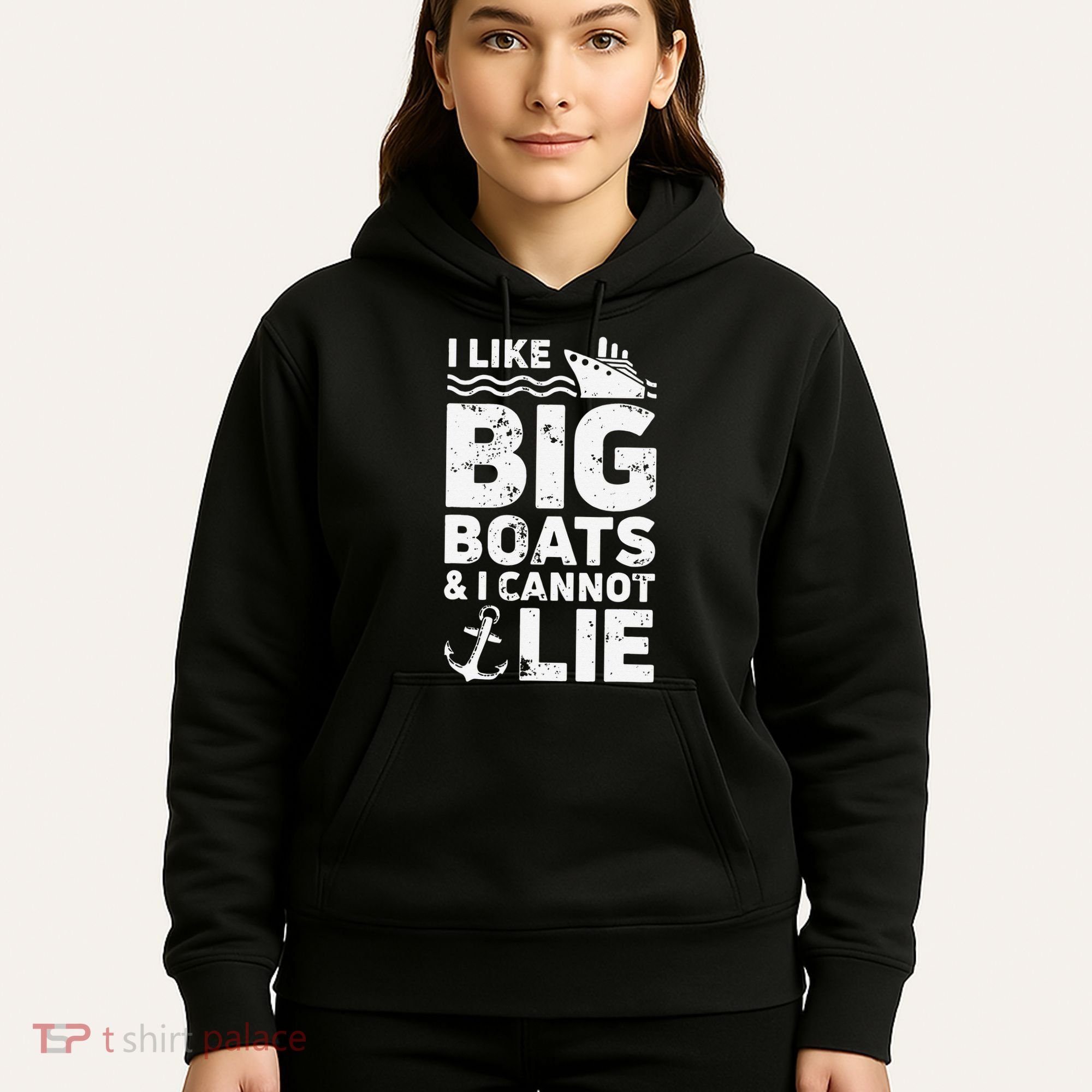 I Like Big Boats and I Cannot Lie Hoodie