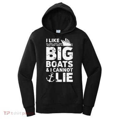 I Like Big Boats and I Cannot Lie Women's Hoodie