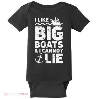 I Like Big Boats and I Cannot Lie Baby Bodysuit
