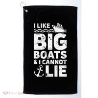 I Like Big Boats and I Cannot Lie Golf Towel thumb 0