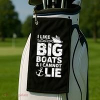 I Like Big Boats and I Cannot Lie Golf Towel thumb 2