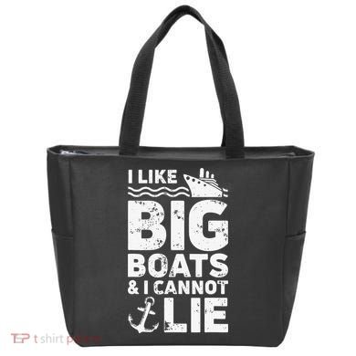 I Like Big Boats and I Cannot Lie Tote Bag