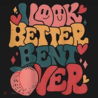 I Look Better Bent Over Peach Booty Funny Groovy Tote Bag thumb 4