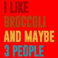 I Like Broccoli And Maybe 3 People Funny Santa Hat thumb 1