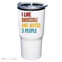 I Like Broccoli And Maybe 3 People Funny Tumbler thumb 0