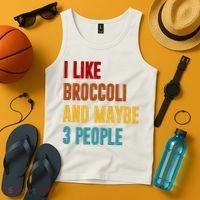 I Like Broccoli And Maybe 3 People Funny Tank Top thumb 4