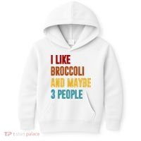 I Like Broccoli And Maybe 3 People Funny Kids Hoodie thumb 0