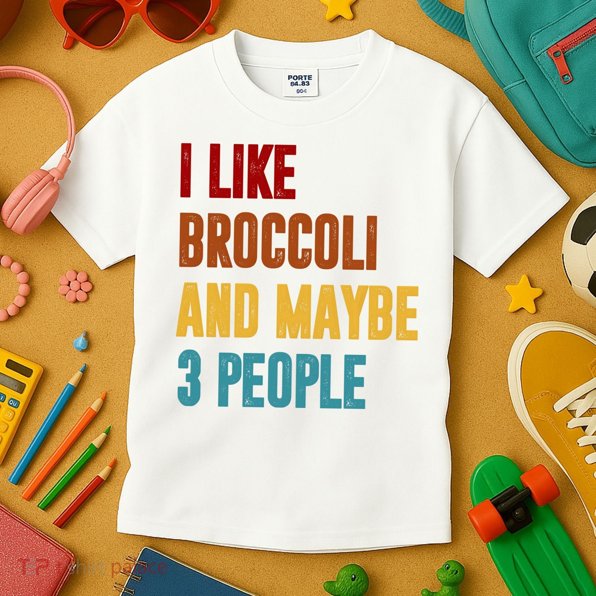 I Like Broccoli And Maybe 3 People Funny Kids T-Shirt