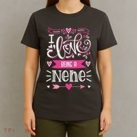 I Love Being A Nene Floral Nene Grandparents Day Gift T-Shirt thumb 4