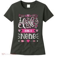 I Love Being A Nene Floral Nene Grandparents Day Gift Women's T-Shirt thumb 0