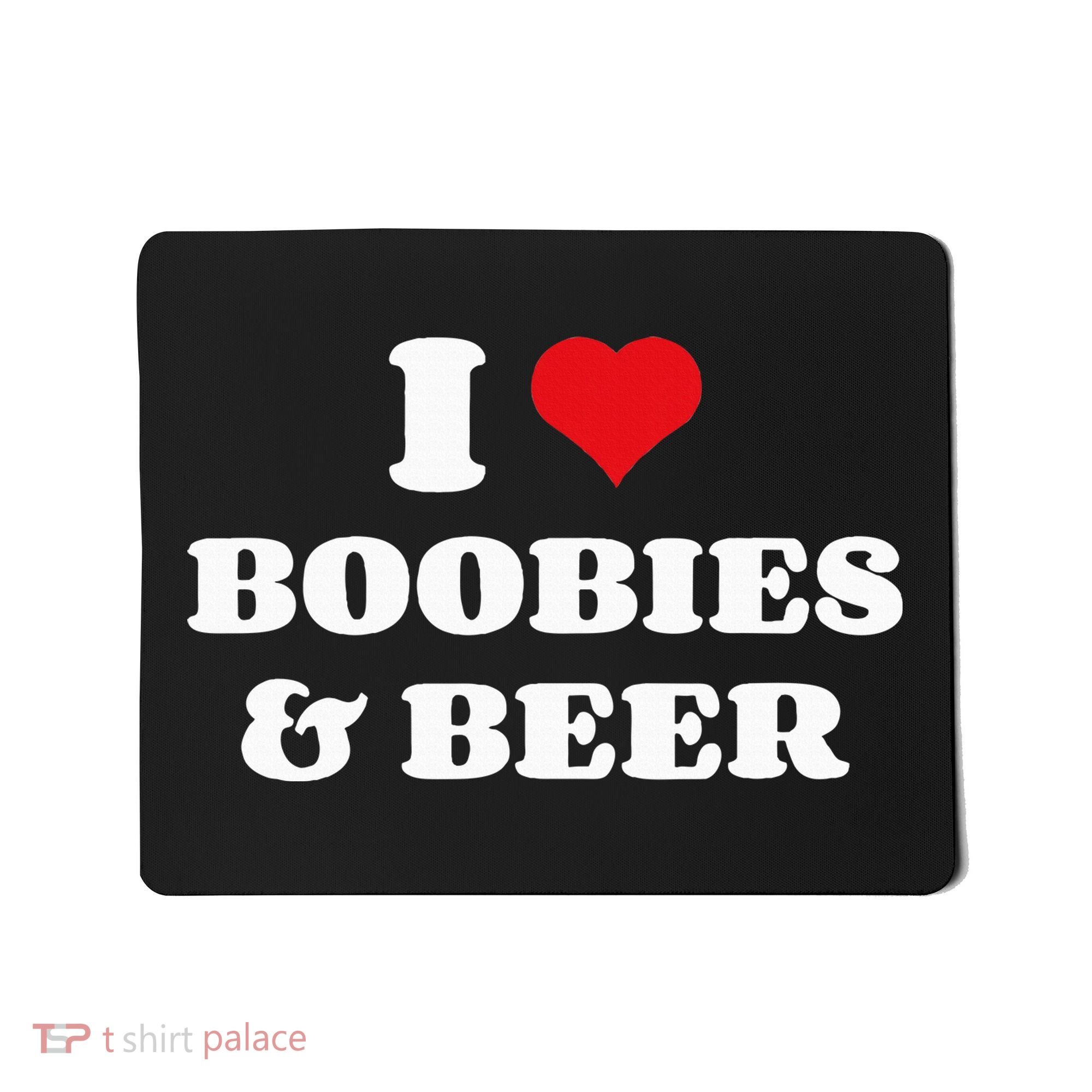I Love Boobies And Beer Funny Humorous Mousepad