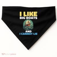 I Like Big Boats And I Cannot Lie Cool Gift USA-Made Doggie Bandana thumb 0