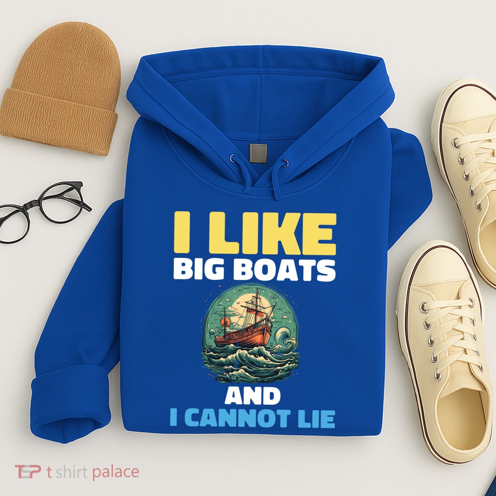 I Like Big Boats And I Cannot Lie Cool Gift Hoodie