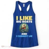 I Like Big Boats And I Cannot Lie Cool Gift Women's Tank Top thumb 0