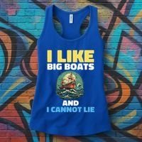 I Like Big Boats And I Cannot Lie Cool Gift Women's Tank Top thumb 3